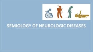 semiology of neurologic disease